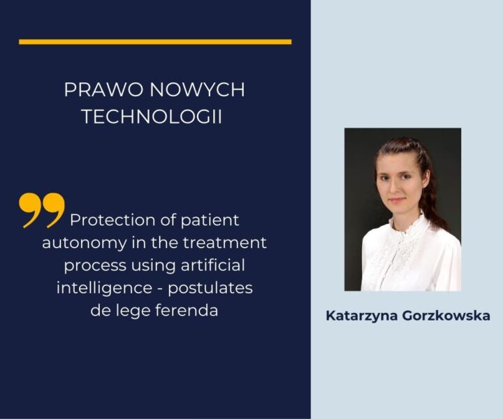 Publication by Katarzyna Gorzkowska in the quarterly ‘Prawo Nowych Technologii’