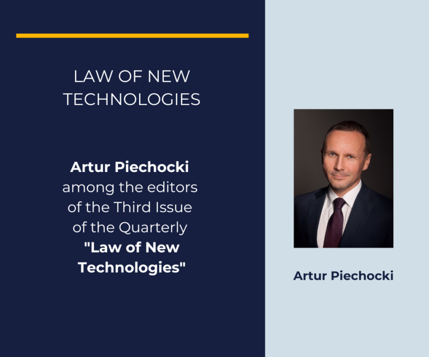 Artur Piechocki among the editors of the Third Issue of the Quarterly "Law of New Technologies"